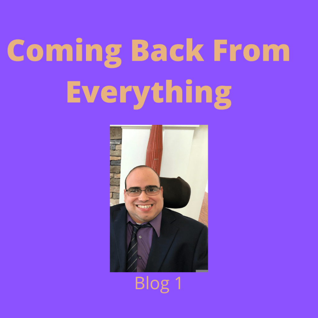 Coming  Back from&nbsp;Everything