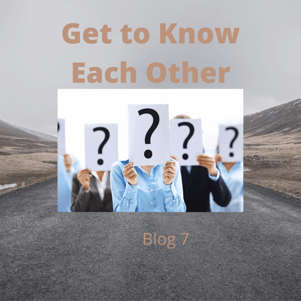 Get to Know Each&nbsp;Other