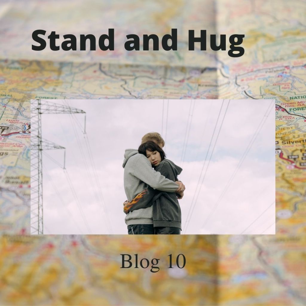 Stand and Hug