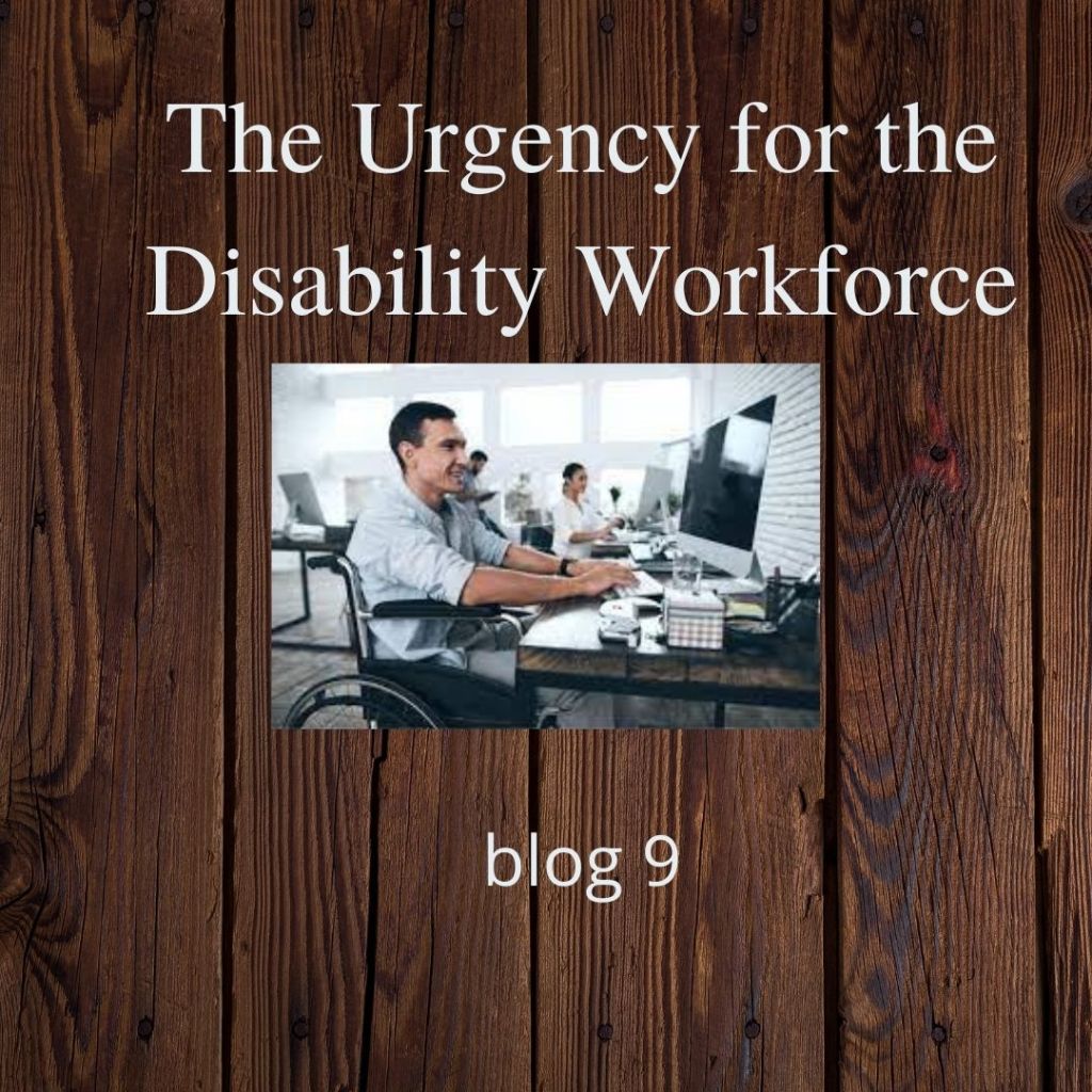 The Urgency for the Disability&nbsp;Workforce