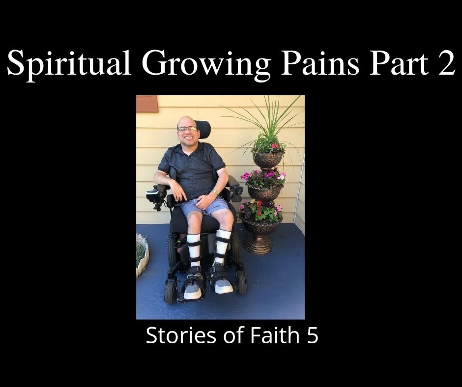 Spiritual Growing Pains part&nbsp;2