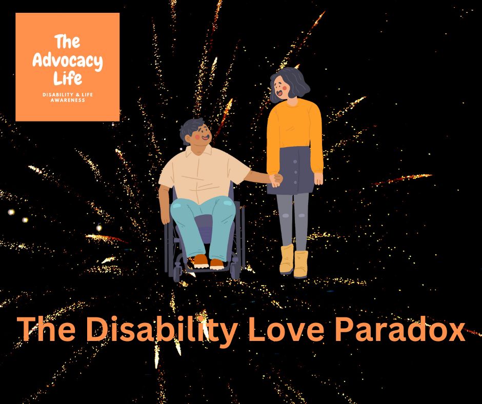 The Disability Love&nbsp;Paradox